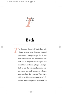 The Romans Channeled Bath's Hot, Sul- Furous Waters Into Elaborate