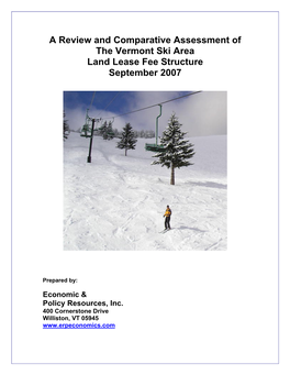 A Review and Comparative Assessment of the Vermont Ski Area Land Lease Fee Structure September 2007