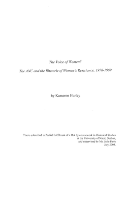 The Voice of Women? the ANC and the Rhetoric of Women 'S Resistance, 1976-1989 by Kameron Hurley