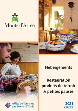 Hébergements Restauration Produits Du Terroir & Petites Pauses