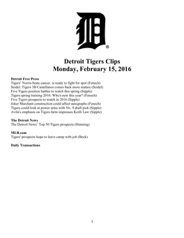 Detroit Tigers Clips Monday, February 15, 2016
