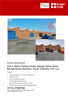 Unit 5, Metro Trading Centre, Barugh Green Road, Barugh Green, Barnsley, South Yorkshire, S75 1JU to Let