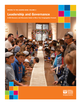 Leadership and Governance a URJ Resource and Discussion Guide to Move Your Congregation Forward