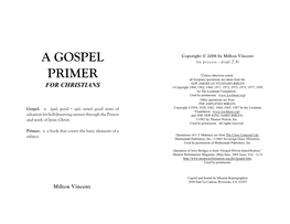 A Gospel Primer for Christians, Milton Vincent