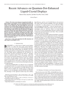 Recent Advances on Quantum-Dot-Enhanced Liquid-Crystal Displays Haiwei Chen, Juan He, and Shin-Tson Wu, Fellow, IEEE