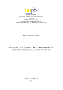 Universidade Estadual Da Paraíba Campus I Centro De Educação Departamento De Geografia Curso De Licenciatura Plena Em Geografia