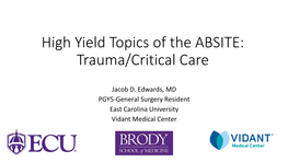 High Yield Topics of the ABSITE: Trauma/Critical Care