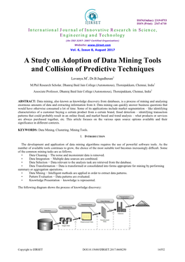A Study on Adoption of Data Mining Tools and Collision of Predictive Techniques