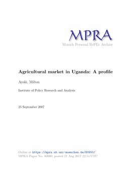 Agricultural Market in Uganda: a Proﬁle