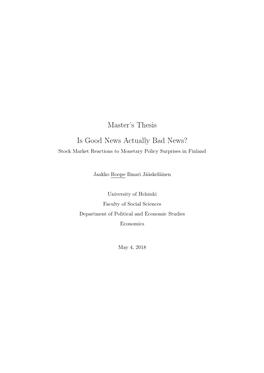 Master's Thesis Is Good News Actually Bad News?