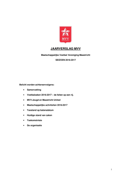 Download "Jaarverslag MVV Maastricht, Seizoen 2016-2017"