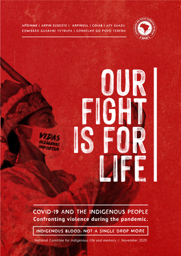 Covid-19 and the Indigenous People Confronting Violence During the Pandemic