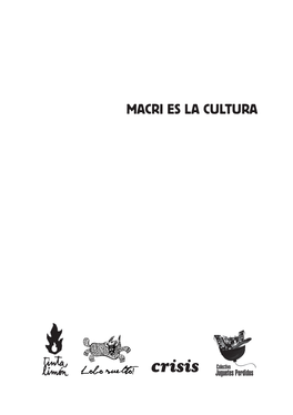 Macri Es La Cultura.Indd