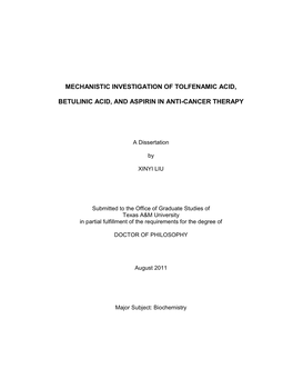 Mechanistic Investigation of Tolfenamic Acid, Betulinic Acid, and Aspirin in Anti