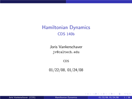 Hamiltonian Dynamics CDS 140B