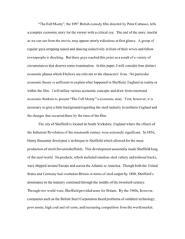 “The Full Monty”, the 1997 British Comedy Film Directed by Peter Cattaneo, Tells a Complex Economic Story for the Viewer with a Critical Eye