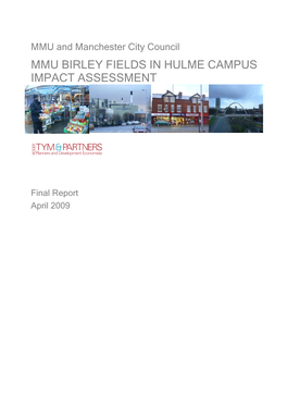 Mmu Birley Fields in Hulme Campus Impact Assessment