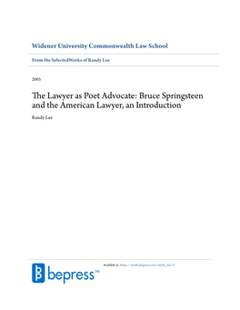 The Lawyer As Poet Advocate: Bruce Springsteen and the American Lawyer, an Introduction Randy Lee