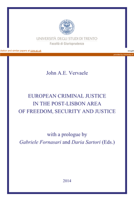 John A.E. Vervaele EUROPEAN CRIMINAL JUSTICE IN