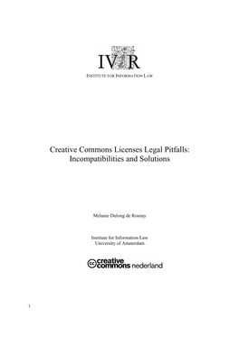 Creative Commons Licenses Legal Pitfalls: Incompatibilities and Solutions