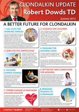 CLONDALKIN UPDATE Robert Dowds TD Summer 2015 a BETTER FUTURE for CLONDALKIN 1