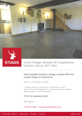 Cross Cottage, Bewsley Hill, Copplestone, Crediton, Devon, EX17 5NU