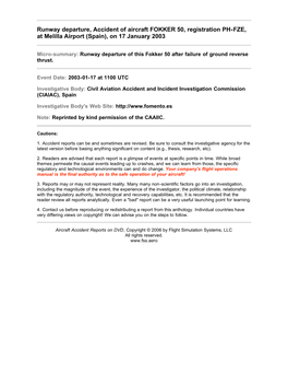 Runway Departure, Accident of Aircraft FOKKER 50, Registration PH-FZE, at Melilla Airport (Spain), on 17 January 2003