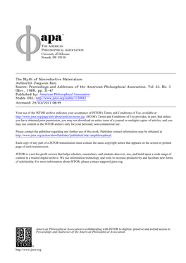 The Myth of Nonreductive Materialism Author(S): Jaegwon Kim Source: Proceedings and Addresses of the American Philosophical Association, Vol