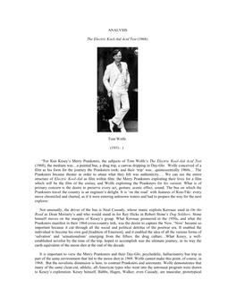 ANALYSIS the Electric Kool-Aid Acid Test (1968) Tom Wolfe (1931- ) “For Ken Kesey's Merry Pranksters, the Subjects of Tom Wo