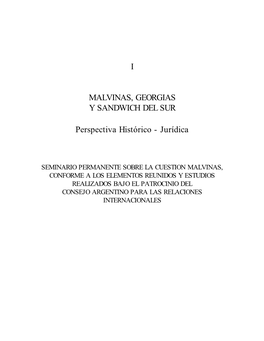 Malvinas, Georgias Y Sandwich Del Sur Perspectiva Histórico-Jurídica