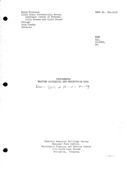 Hotel'florence HABS Ho. ILL-1018 11111 South Forrestville Avenue Southeast Corner of Forrest- # Ville Avenue and 111Th Street Ghicago Cook County Illinois