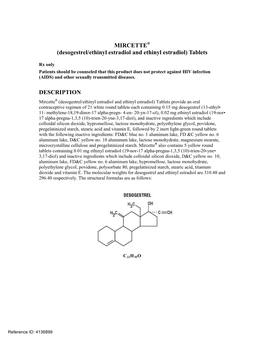 MIRCETTE® (Desogestrel/Ethinyl Estradiol and Ethinyl Estradiol) Tablets