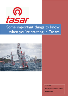 Some Important Things to Know When You’Re Starting in Tasars