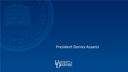 President Dennis Assanis