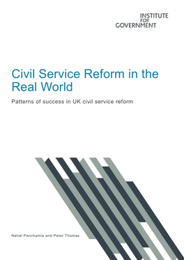 Civil Service Reform in the Real World Patterns of Success in UK Civil Service Reform