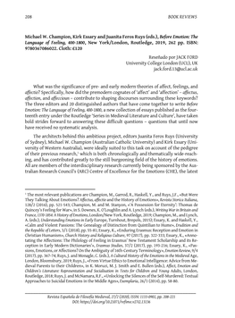 Michael W. Champion, Kirk Essary and Juanita Feros Ruys (Eds.), Before Emotion: the Language of Feeling, 400-1800, New York/London, Routledge, 2019, 262 Pp. ISBN