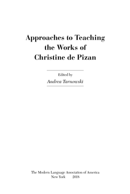 Approaches to Teaching the Works of Christine De Pizan