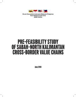 Pre-Feasibility Study of Sabah–North Kalimantan Cross-Border Value Chains