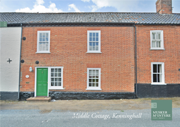 Middle Cottage, Kenninghall Diss - 7.5 Miles Bury St Edmunds - 20.3 Miles Norwich - 20.8 Miles