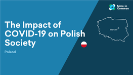 The Impact of COVID-19 on Polish Society Poland