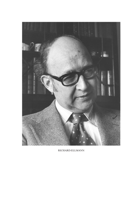 RICHARD ELLMANN Richard Ellmann 1918–1987