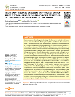 Pulmonary Thrombo-Embolism: Difficulties Encoun- Tered in Establishing Causal Relationship and Exclud- Ing Therapeutic Mismanagement-A Case Report