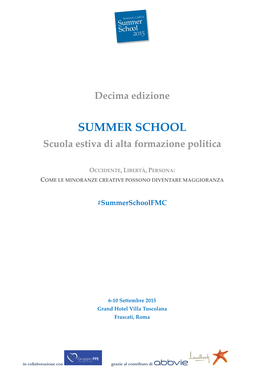 SUMMER SCHOOL Scuola Estiva Di Alta Formazione Politica