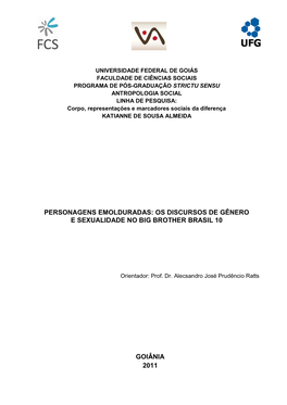 Goiânia 2011 Personagens Emolduradas: Os Discursos De Gênero E Sexualidade No Big Brother Brasil 10