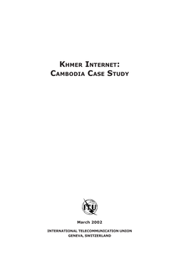 Khmer Internet: Cambodia Case Study