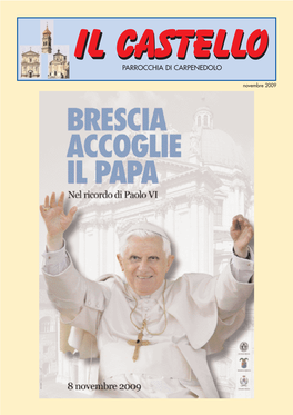 Novembre 2009 IL CASTELLO 2 Il Papa Viene Da Noi