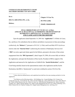 UNITED STATES BANKRUPTCY COURT SOUTHERN DISTRICT of NEW YORK ------X : in Re: : Chapter 11 Case No