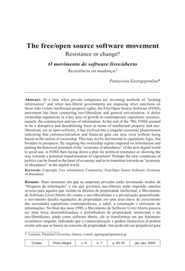 The Free/Open Source Software Movement Resistance Or Change? O Movimento De Software Livre/Aberto Resistência Ou Mudança?