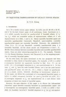 Kyungpook Math. J Volume 26, Number 2 on SEQUENTIAL BARRELLEDNESS of LOCALLY CONVEX SPACES by W. H. Hsiang 1. Introduction Let L