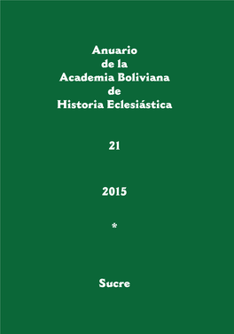 Anuario De La Academia Boliviana De Historia Eclesiástica 21 21 2015